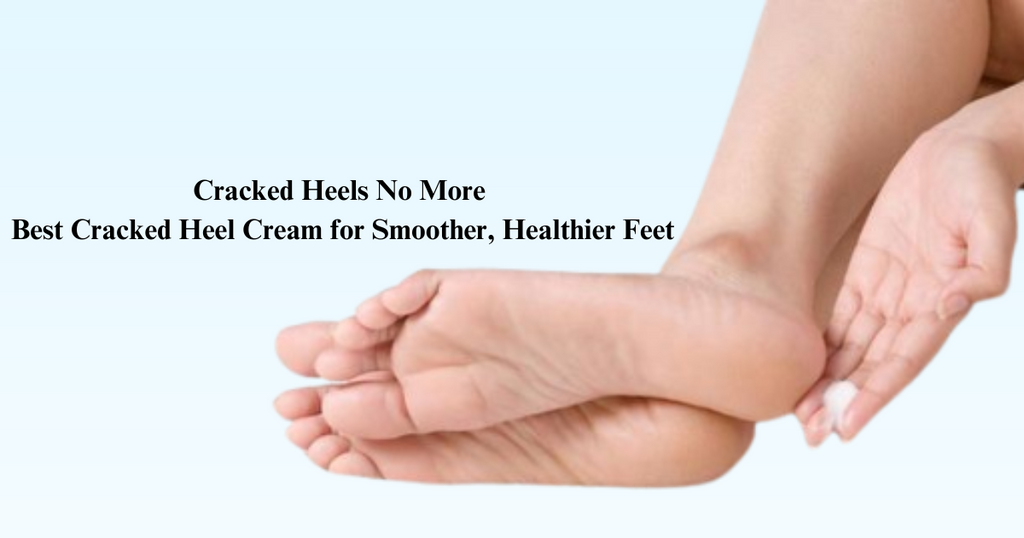 Cracked Heels Treatment At Home